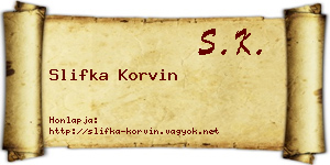 Slifka Korvin névjegykártya